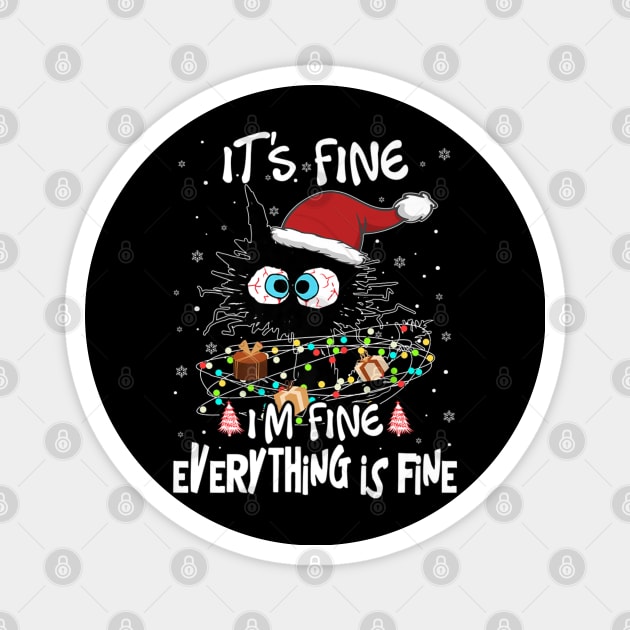 Its Fine Im Fine Everything Is Fine Christmas Magnet by rhazi mode plagget